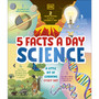 5 Facts a Day Science - ISBN 9780241683187