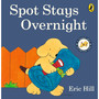 Spot Stays Overnight - ISBN 9780241712351