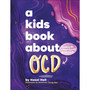 A Kids Book About OCD - ISBN 9780241725924