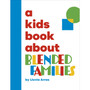 A Kids Book About Blended Families - ISBN 9780241743065