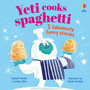 Yeti Cooks Spaghetti - ISBN 9781805072720