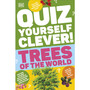 Quiz Yourself Clever! Trees of the World - ISBN 9780241680582