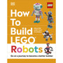 How to Build LEGO Robots - ISBN 9780241661161