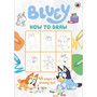Bluey: How to Draw - ISBN 9780241675359