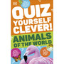 Quiz Yourself Clever! Animals of the World - ISBN 9780241679357