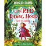 Revolting Rhymes: Little Red Riding Hood and the Wolf - ISBN 9780241554333