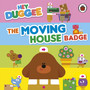 Hey Duggee: The Moving House Badge - ISBN 9781405960458