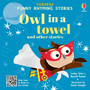Owl in a towel and other stories - ISBN 9781805072737