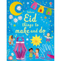 Eid things to make and do - ISBN 9781803703886