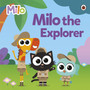 Milo: Milo the Explorer - ISBN 9780241666814