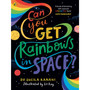 Can You Get Rainbows in Space? - ISBN 9780241519738