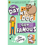 The Day My Dog Got Famous - ISBN 9780241631300