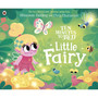 Ten Minutes to Bed: Little Fairy - ISBN 9780241682951
