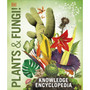 Knowledge Encyclopedia Plants and Fungi! - ISBN 9780241623275