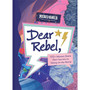 Dear Rebel - ISBN 9781953424471