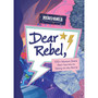 Dear Rebel - ISBN 9781953424471