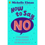 How To Say No - ISBN 9780241634097