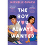 The Boy You Always Wanted - ISBN 9781474989749