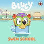 Bluey: Swim School - ISBN 9780241605165
