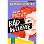 Bad Influence - ISBN 9781474979078