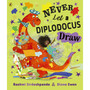 Never Let a Diplodocus Draw - ISBN 9780241562512