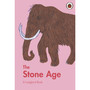 A Ladybird Book: The Stone Age - ISBN 9780241544198