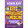 Kay's Marvellous Medicine - ISBN 9780241508541