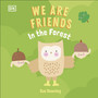 We Are Friends: In the Forest - ISBN 9780241538586