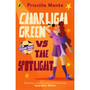 The Dream Team: Charligh Green vs. The Spotlight - ISBN 9780241482032