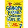 Grandpa Frank's Great Big Bucket List - ISBN 9781474974066