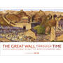 The Great Wall Through Time - ISBN 9780241509173