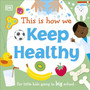 This Is How We Keep Healthy - ISBN 9780241502686