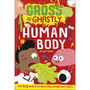 Gross and Ghastly: Human Body - ISBN 9780241503515