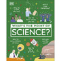 What's the Point of Science? - ISBN 9780241381847