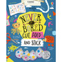 Never Get Bored Cut, Fold and Stick - ISBN 9781474983266