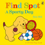 Find Spot: A Sporty Day - ISBN 9780241422663