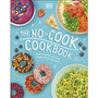 The No-Cook Cookbook - ISBN 9780241459539