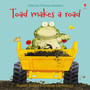 Toad Makes a Road - ISBN 9781474970174
