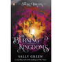 The Burning Kingdoms (The Smoke Thieves Book 3) - ISBN 9780141375434