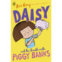 Daisy and the Trouble with Piggy Banks - ISBN 9781782959724