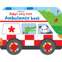 Baby's Very First Ambulance Book - ISBN 9781474981118
