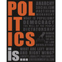 Politics Is... - ISBN 9780241412855