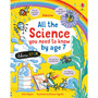 All the Science You Need to Know by Age 7 - ISBN 9781474968966
