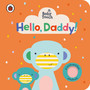 Baby Touch: Hello, Daddy! - ISBN 9780241422328