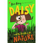 Daisy and the Trouble with Nature - ISBN 9781782957713