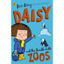 Daisy and the Trouble with Zoos - ISBN 9781782959656