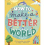 How to Make a Better World - ISBN 9780241412206