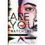 Are You Watching? - ISBN 9780241367421