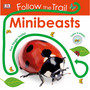 Follow the Trail Minibeasts - ISBN 9780241419885