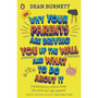 Why Your Parents Are Driving You Up the Wall and What To Do About It - ISBN 9780241403143